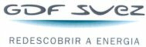 GDF SUEZ REDESCOBRIR A ENERGIA Logo (WIPO, 22.01.2009)