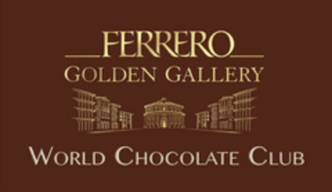 FERRERO GOLDEN GALLERY WORLD CHOCOLATE CLUB Logo (WIPO, 16.12.2016)