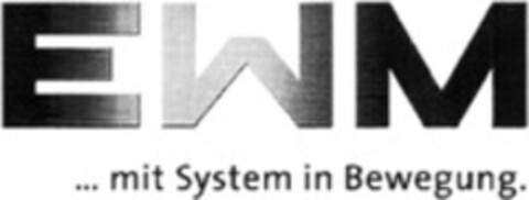 EWM ... mit System in Bewegung. Logo (WIPO, 08.07.2008)