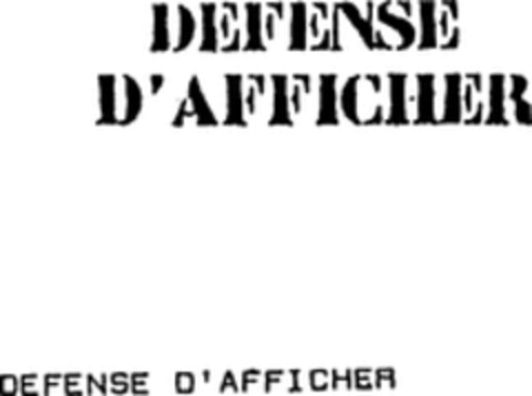 DEFENSE D'AFFICHER Logo (WIPO, 24.10.1988)