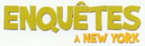 ENQUÊTES À NEW YORK Logo (WIPO, 05/21/2010)