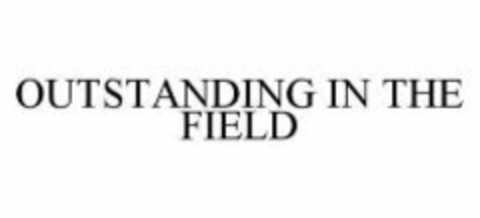 OUTSTANDING IN THE FIELD Logo (WIPO, 26.07.2011)