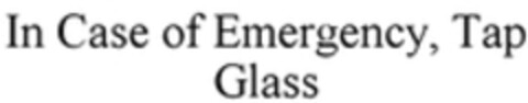 In Case of Emergency, Tap Glass Logo (WIPO, 03/30/2017)