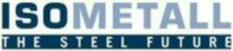 ISOMETALL THE STEEL FUTURE Logo (WIPO, 16.07.2010)