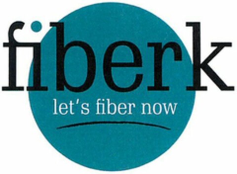 fiberk let's fiber now Logo (WIPO, 08.08.2016)