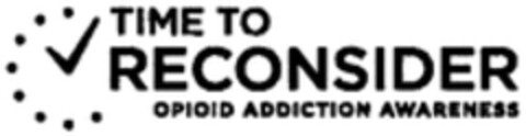 TIME TO RECONSIDER OPIOID ADDICTION AWARENESS Logo (WIPO, 12/22/2022)