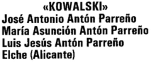 "KOWALSKI" José Antonio Antón Parreño María Asunción Antón Parreño Logo (WIPO, 19.10.1987)