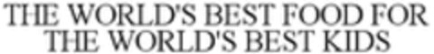 THE WORLD'S BEST FOOD FOR THE WORLD'S BEST KIDS Logo (WIPO, 20.12.2021)