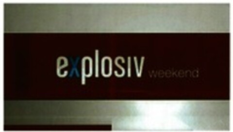 explosiv weekend Logo (WIPO, 09/18/2017)