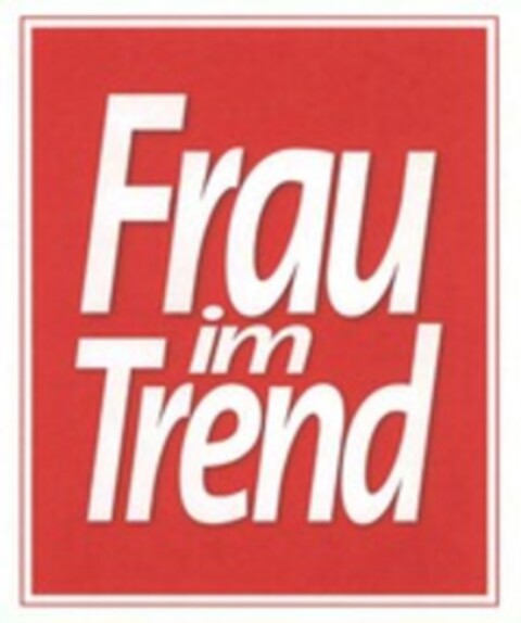 Frau im Trend Logo (WIPO, 10/01/2012)