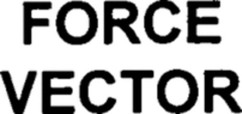 FORCE VECTOR Logo (WIPO, 31.07.2008)