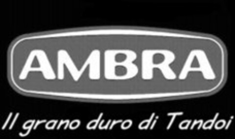 AMBRA Il grano duro di Tandoi Logo (WIPO, 24.09.2009)
